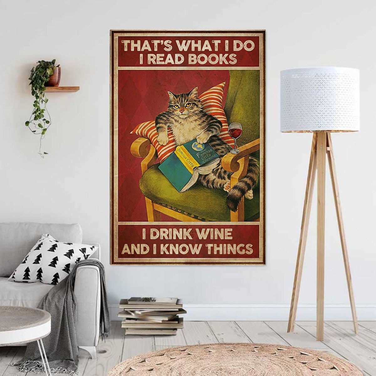 Canvas Artwork That’S What I Do I Read Books I Drink Wine And I Know Things Home Decor Canvas