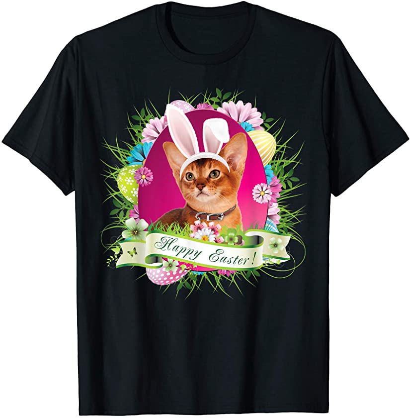 Bunny Abyssinian Cat Happy Easter Day Lover Egg Hunt Lovely T-Shirt