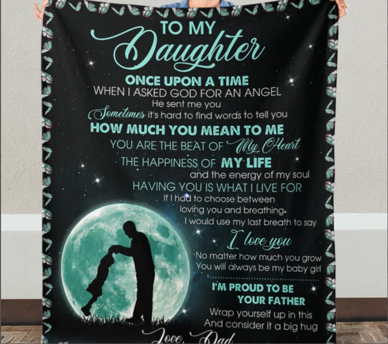 To My Daughter Fleece Blanket – The Happiness Of My Life Gift For Daughter From Dad Birthday Gift Home Decor Bedding Couch Sofa Soft And Comfy Cozy