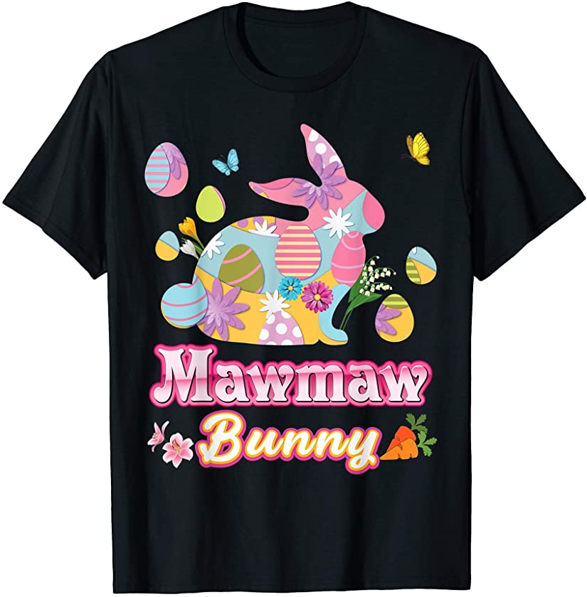 Mawmaw Bunny Cute Easter Eggs Family Matching Egg Hunt Day T-Shirt