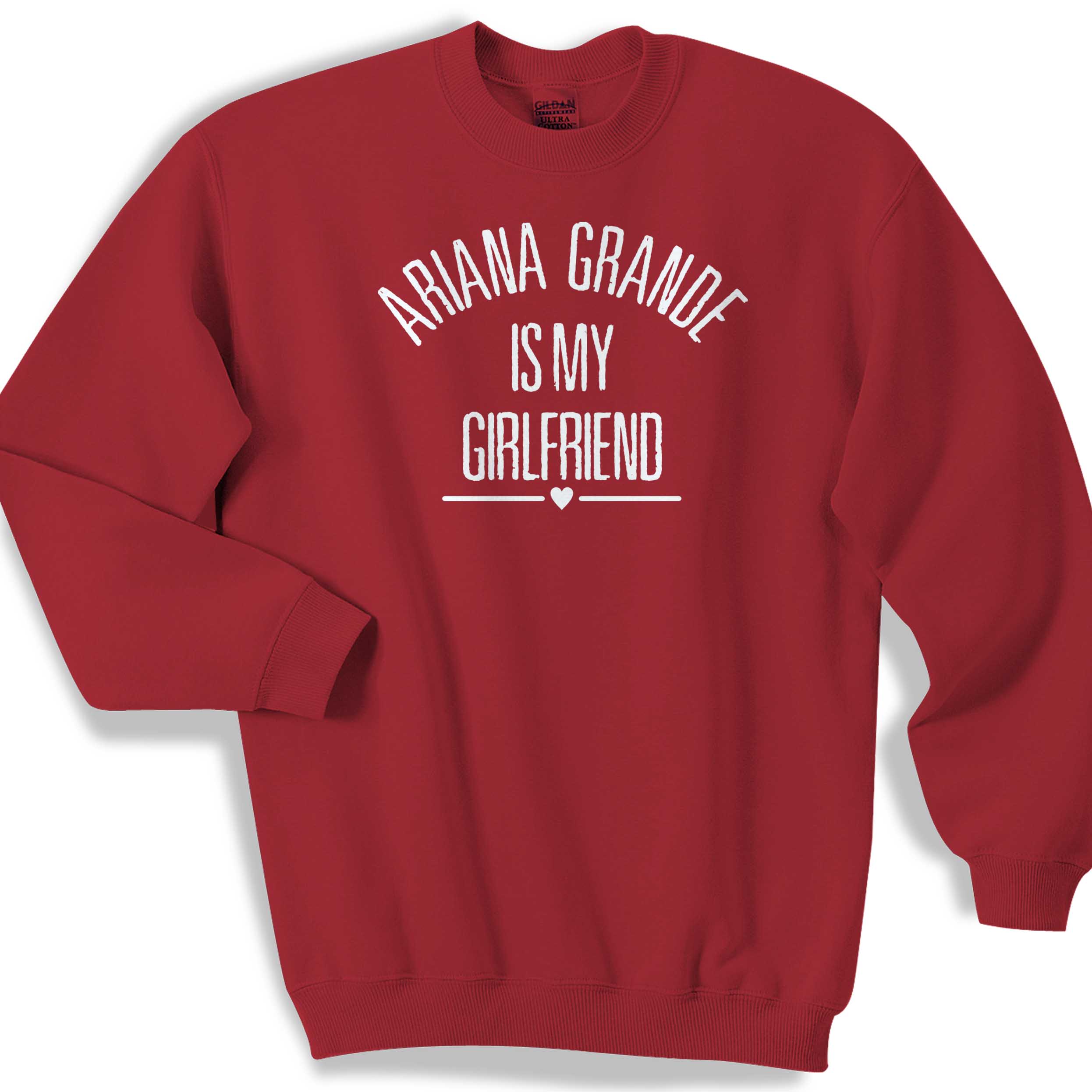 Ariana Grande Is My Girlfriend Sweater Sweatshirt