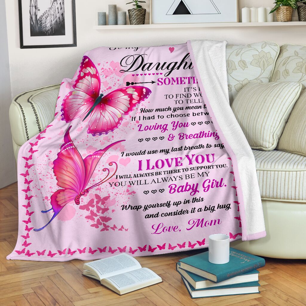 To My Daughter Fleece Blanket, If I Had To Choose Between Gift For Daughter From Mom Birthday Gift Home Decor Bedding Couch Sofa Soft And Comfy Cozy