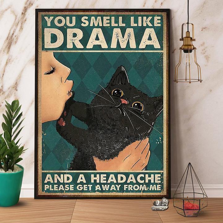 Black Cat You Smell Like Drama And A Headache Gift For Family Home Decor Matte Canvas Canvas Prints