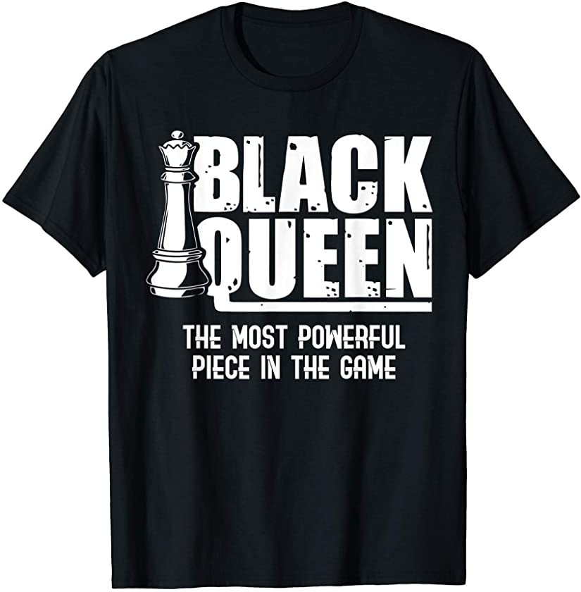 Black Queen Most Powerful Chess African American Women T-Shirt