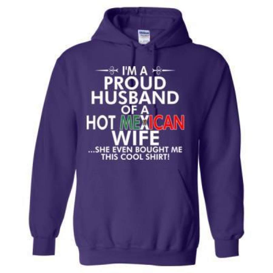 AGR Im A Proud Husband Of A Hot Mexican Wife Bought Shirt – Heavy Blend™ Hooded Sweatshirt