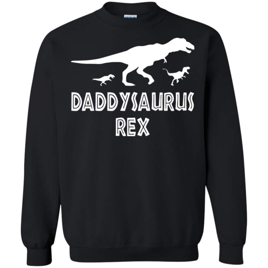 AGR Daddysaurus Rex Funny Father’s Day Sweatshirt