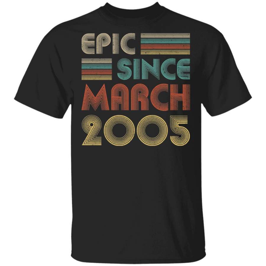 Epic Since March 2005 Vintage 15th Birthday Gifts T-shirt