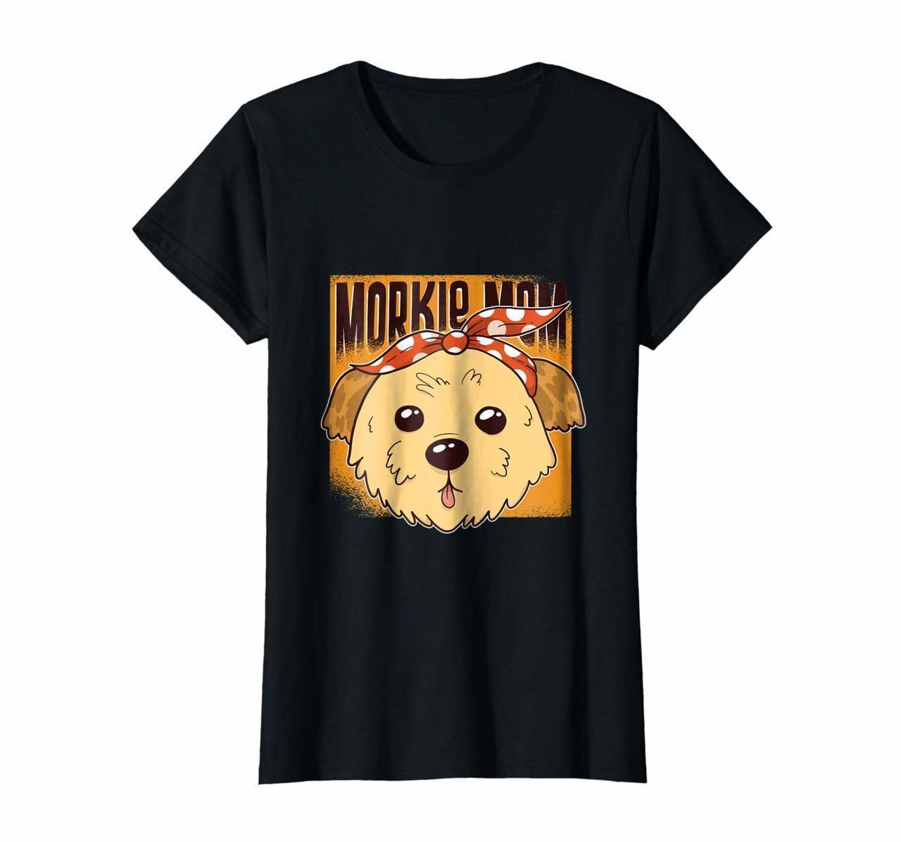 Cute Shirt For Morkie Mom