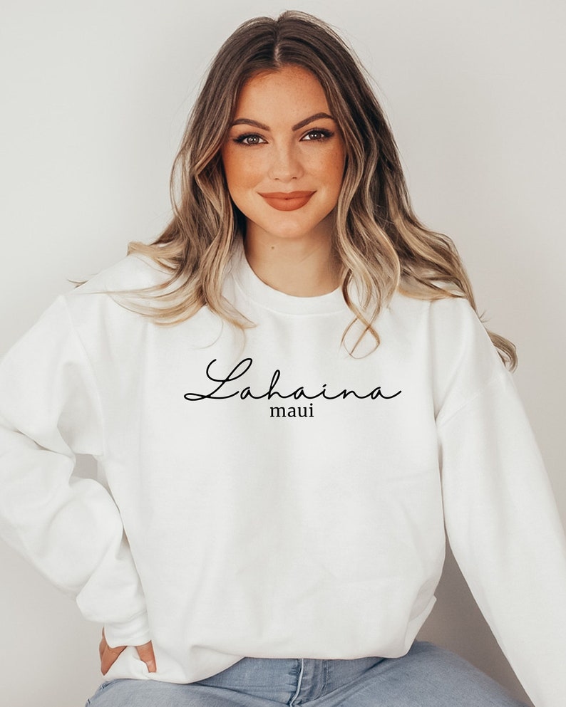 Lahaina Maui Hawaii Sweatshirt, Lahaina Memories, Lahaina Strong, Destination Shirt, City Shirt, Hawaii Souvenir, Maui Souvenir Sws2077