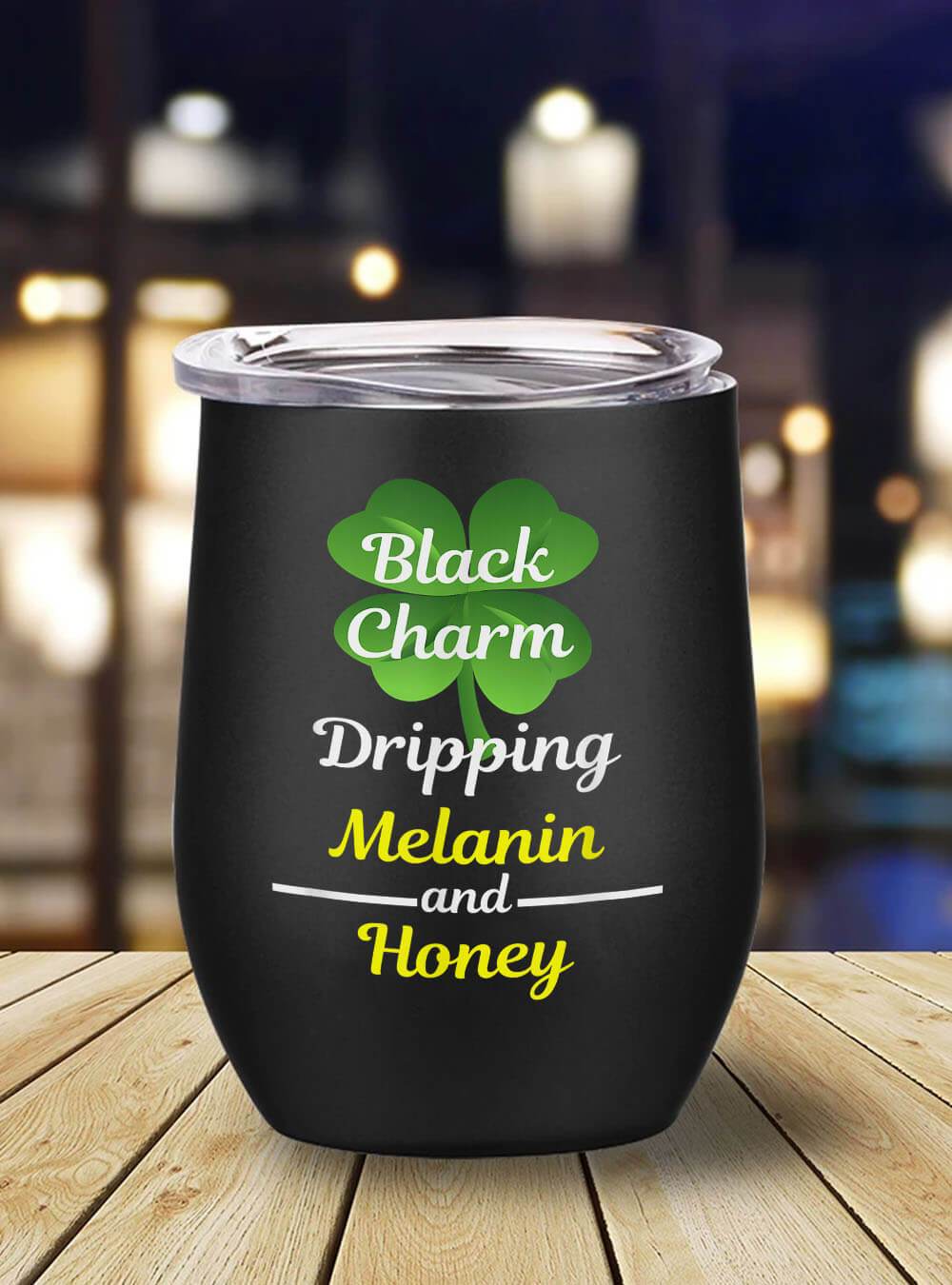 African American Tumbler Black Charm Dripping Melanin And Honey St Patrick Day Stainless Steel Wine Tumbler Mug Black History Month Gift Ideas BPS1990