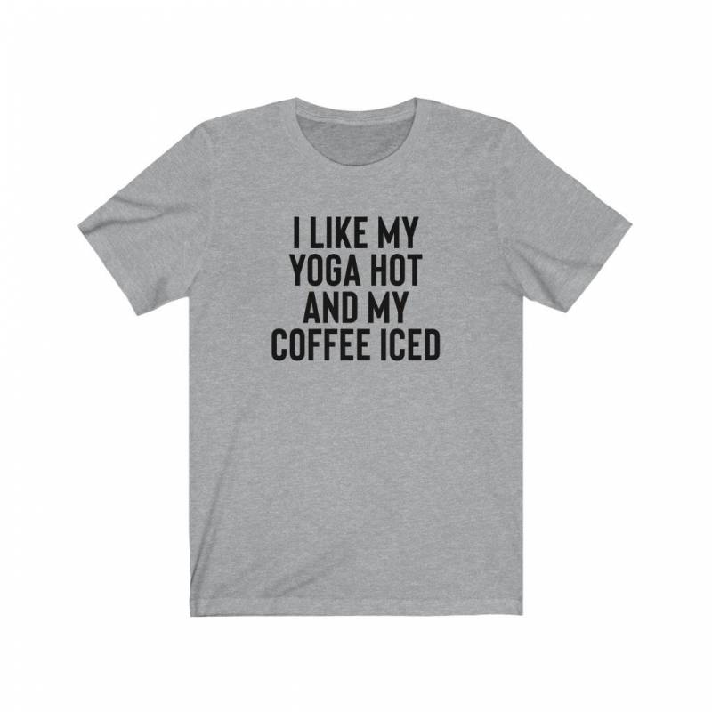 Hot Yoga Shirt, Iced Coffee Shirt, Beach Yoga, Bikram Yoga Tshirt, Yoga Teacher Gift, Womens Yoga Tshirt, Yoga Shirt Women, Bella Canvas Tee