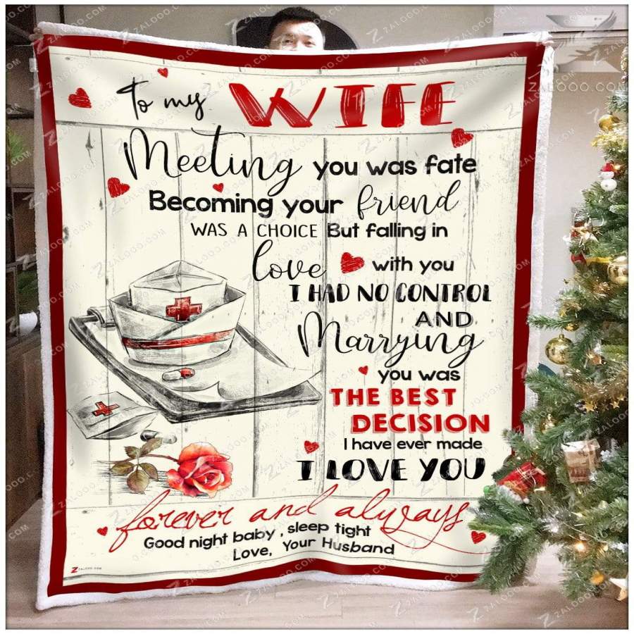 Zalooo – Custom Fleece Blanket – NURSE – To my Wife – Meeting you was fate