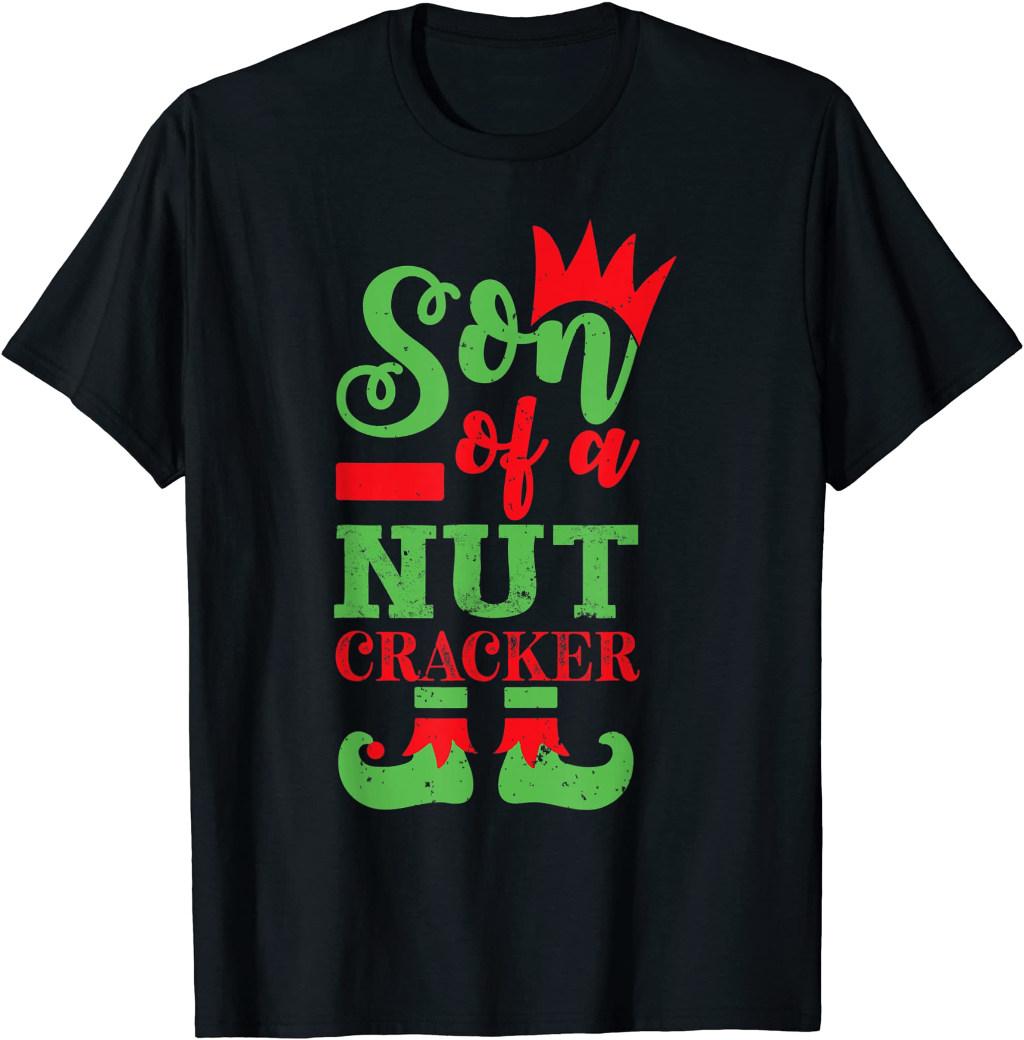 Funny Christmas Elf Son Of A Nutcracker T-Shirt