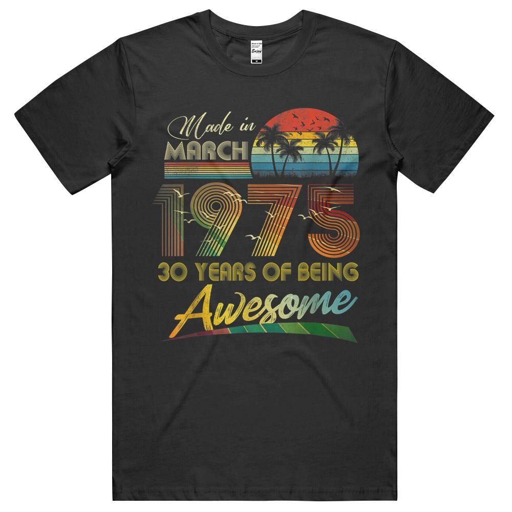 46th Birthday Gift Vintage Retro March 1975 46 Years Old Unisex Shirt