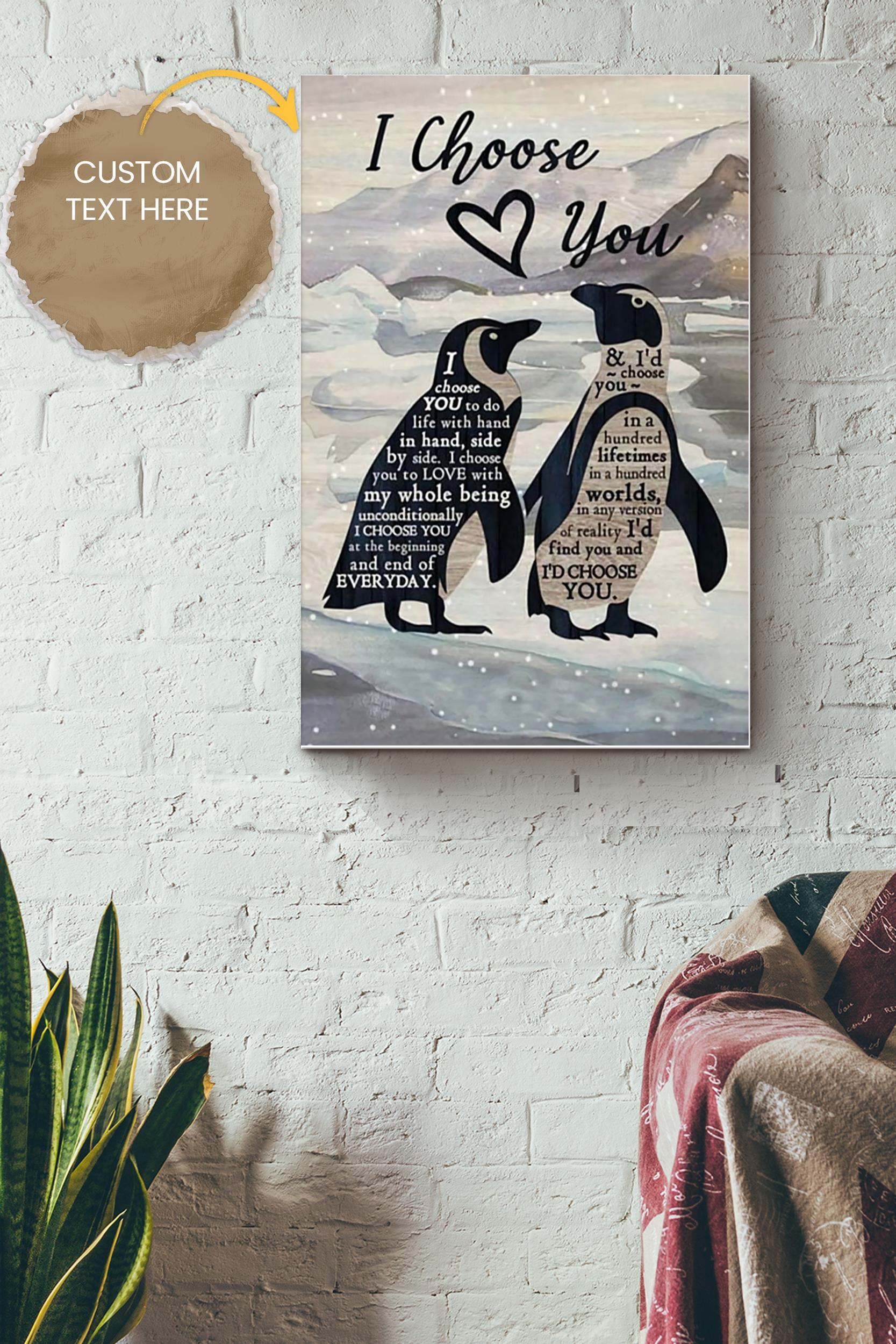 Penguin I Choose You Personalized Poster – Love Wall Art – Gift For Valentine Day Lover Crush Poster