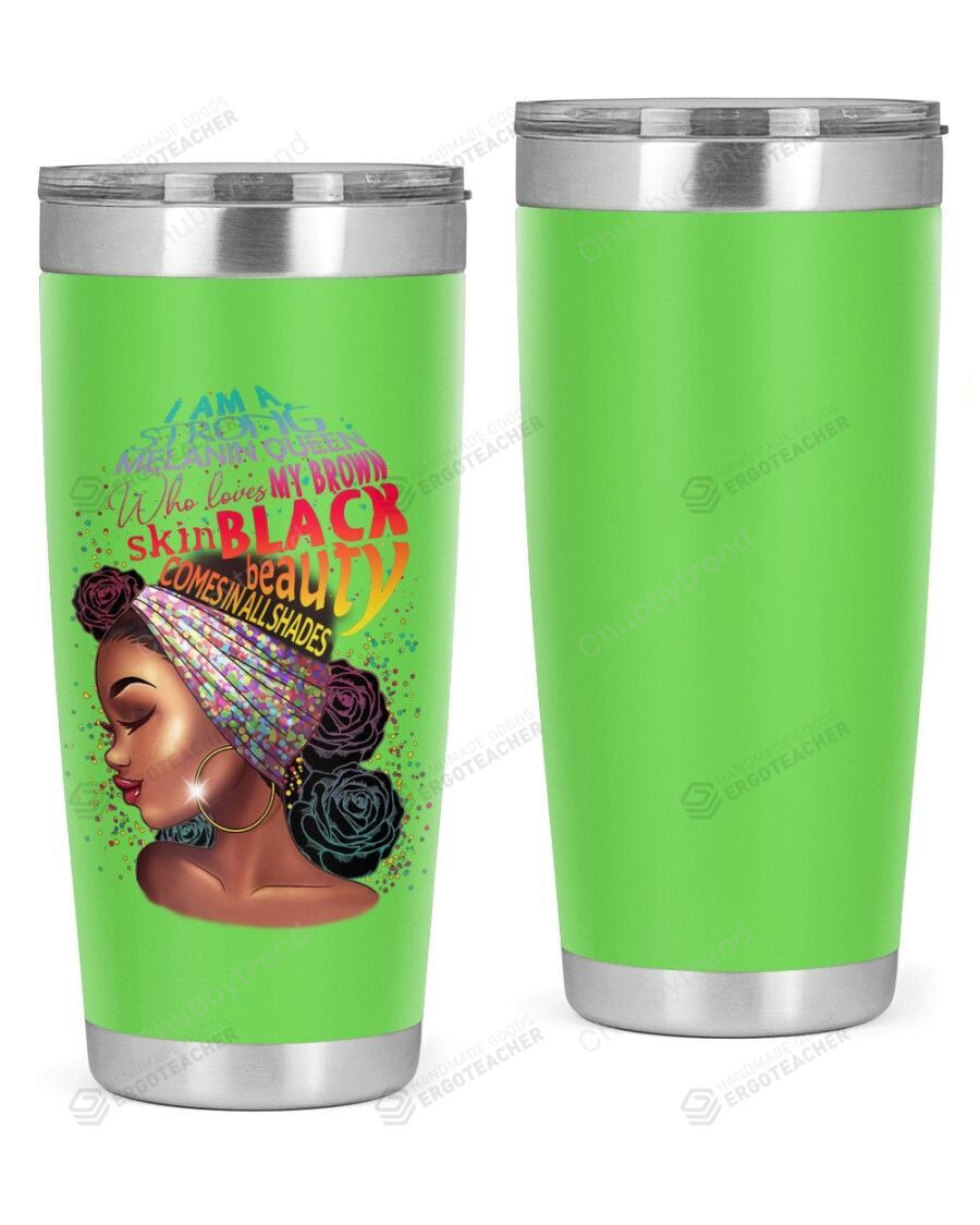 I Am A Strong Melanin Queen Stainless Steel Tumbler, Tumbler Cups For Coffee Or Tea, Great Gifts For Thanksgiving Birthday Christmas