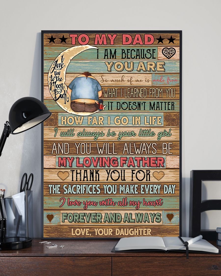 To My Dad So Much Of Me Is Made From What I Learned From You Portrait Poster And Canvas Gift For Father From Daughter Home Decor Wall Art Visual Art