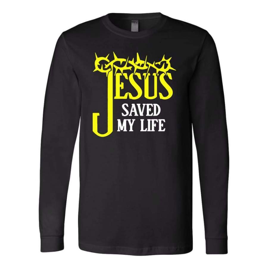 Jesus saved my life long sleeve t-shirt | christian apparel