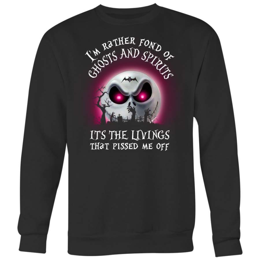 The Nightmare Before Christmas Shirt, I’m Rather Fond Of Ghost and Spirits It’s The Living That Pissed Me Off