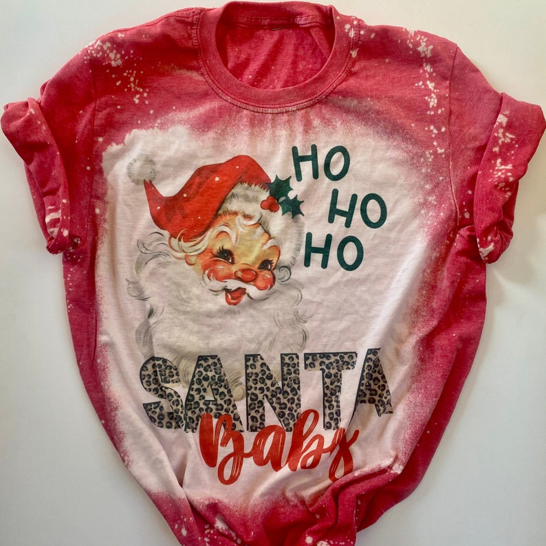 Christmas Bleached Tshirt, Santa Baby Ho Ho Ho Shirt For Women Men