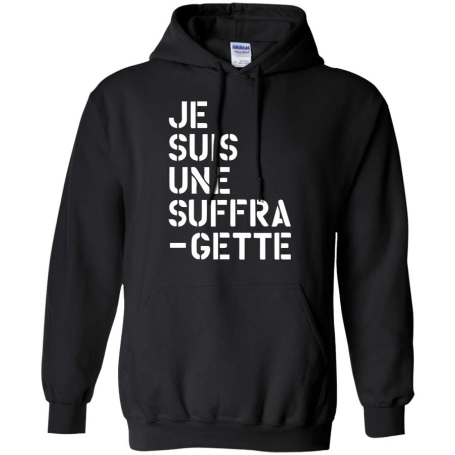 AGR Je suis une suffra gette Hoodie