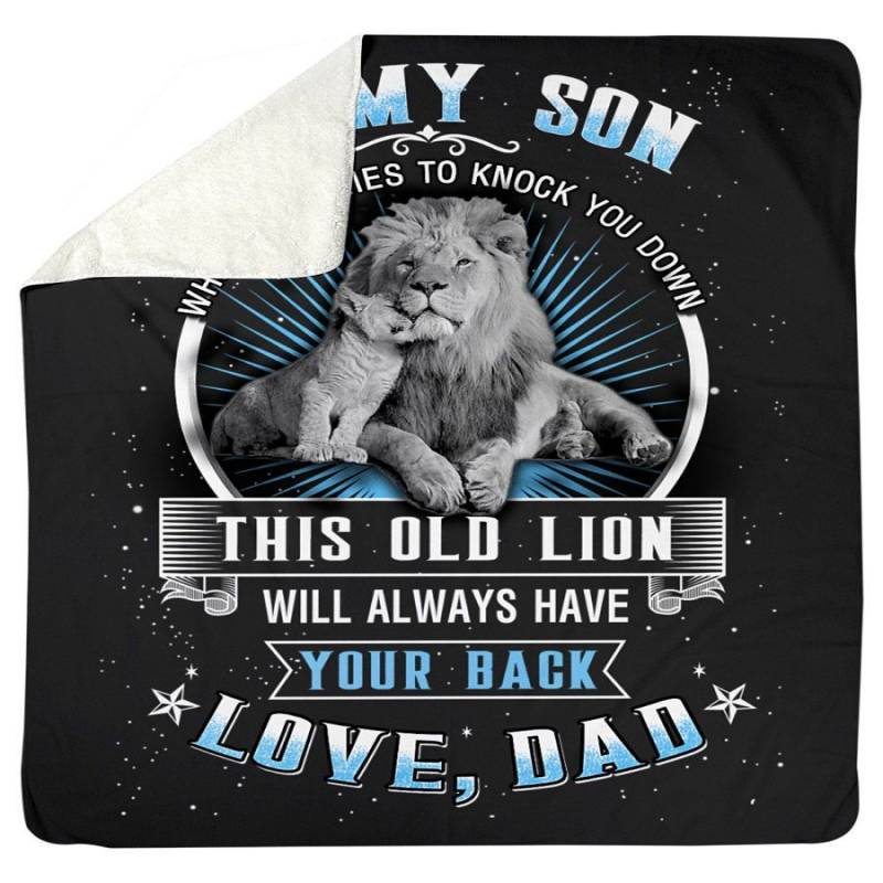 To My Son This Old Lion Will Always Have Your Back Sherpa Blanket