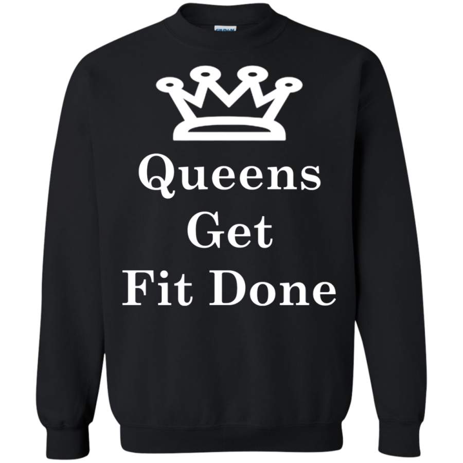 AGR Queens Get Fit Done Sweatshirt