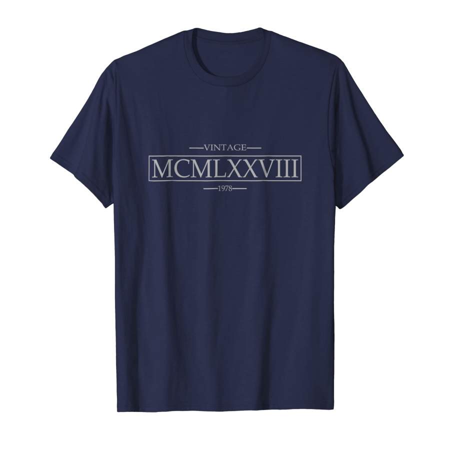 40th birthday gift vintage roman numerals 1978 T Shirt