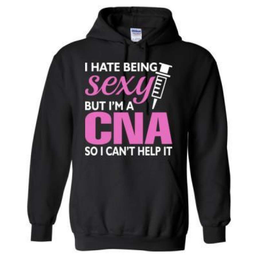 AGR I Hate Being Sexy But I’M A CNA So I Can’t Help It – Heavy Blend™ Hooded Sweatshirt