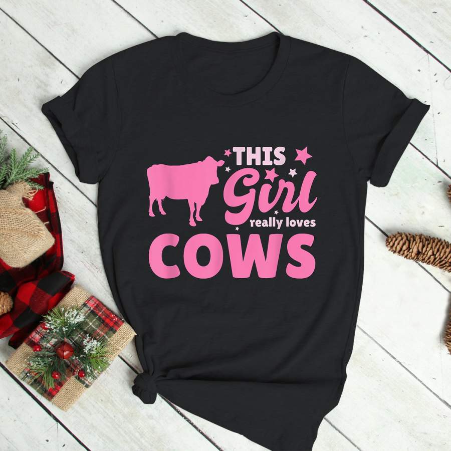 Womens This Girl Really Loves Cows Gift Cow T-Shirt