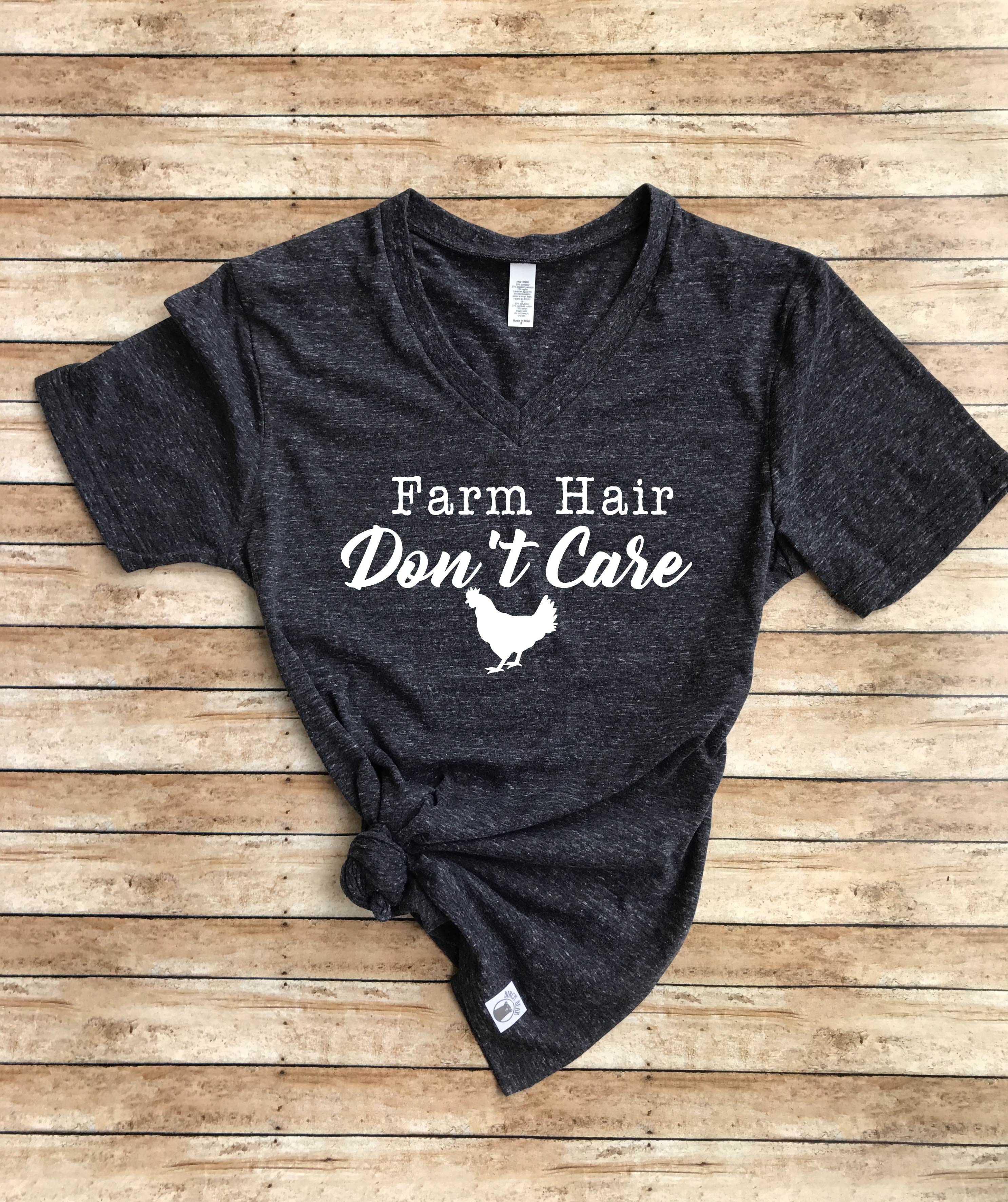 Farm Hair Dont Care Shirt