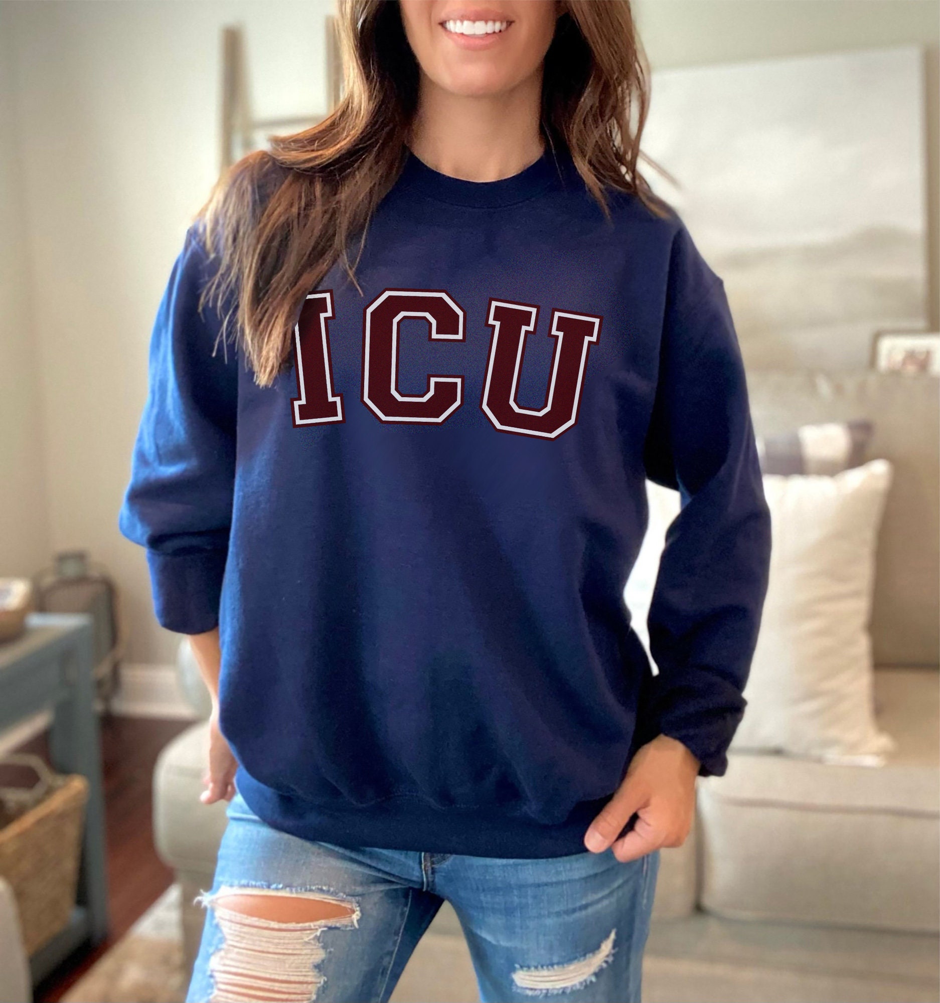 ICU College University Sweatshirt, ICU Nurse Shirt, Intensive Care Unit Gift For Nurse, Nursing Student, Clinicals Shirt, RN Graduation Gift