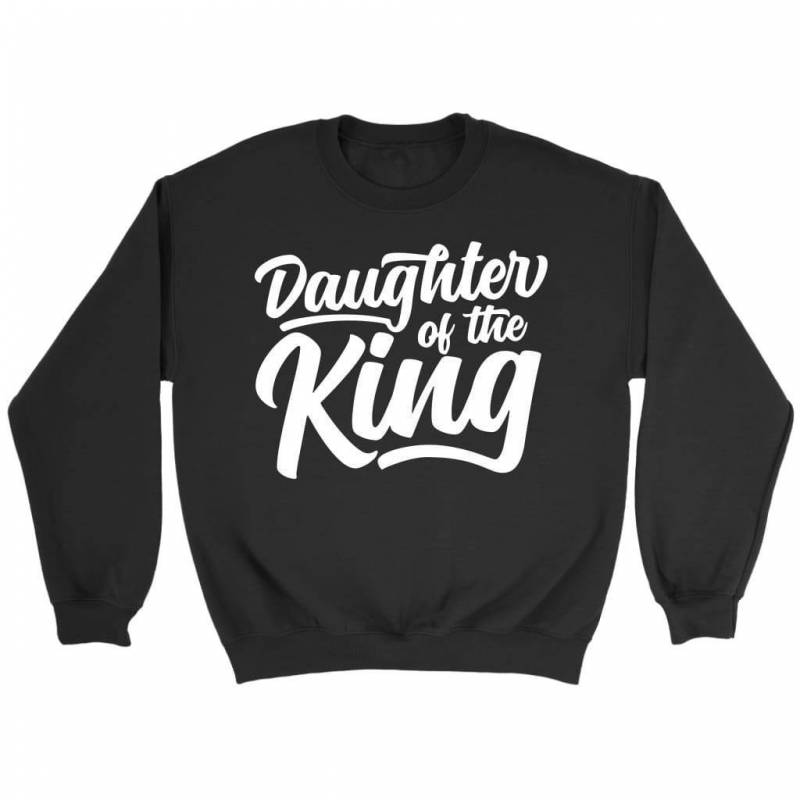 Daughter of the king – christian sweatshirt