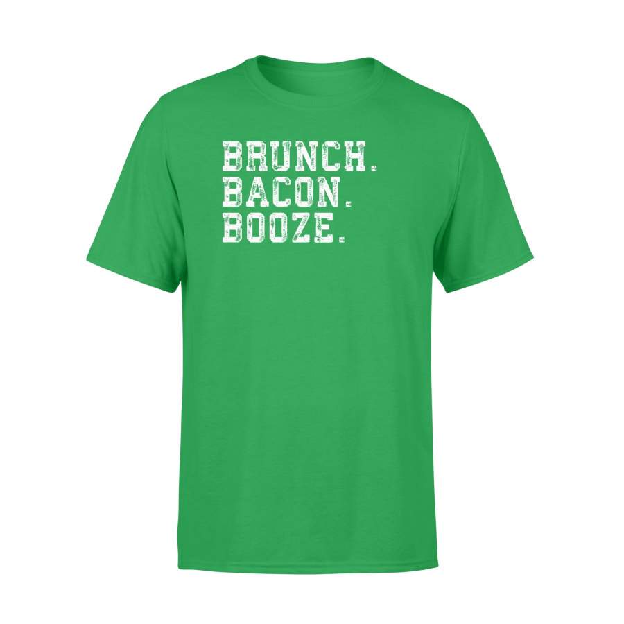 Brunch. Bacon. Booze. Funny Sarcastic Novelty T Shirt