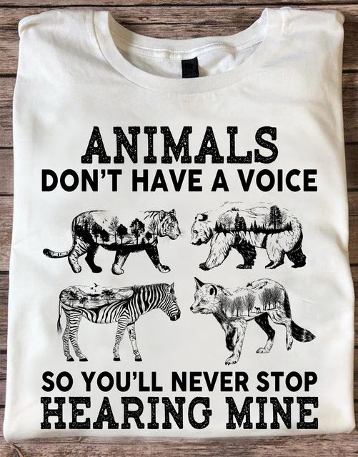 Vegan Animals Don’T Have A Voice So I’Ll Never Stop Gift Standard/Premium T-Shirt