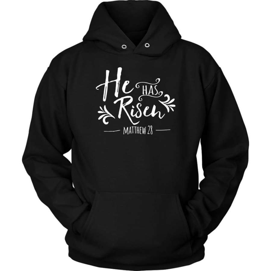 He has risen Matthew 28 bible verse hoodie | Faith hoodies