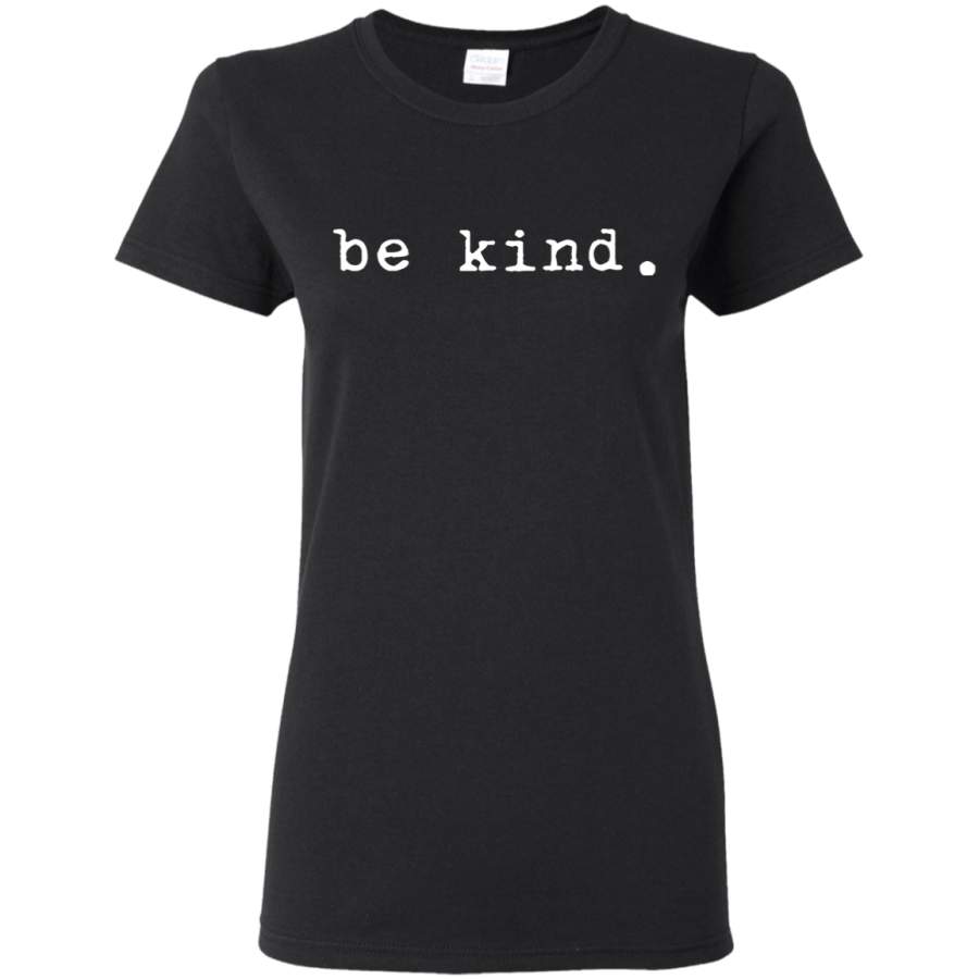 AGR Be kind Womens T-Shirt