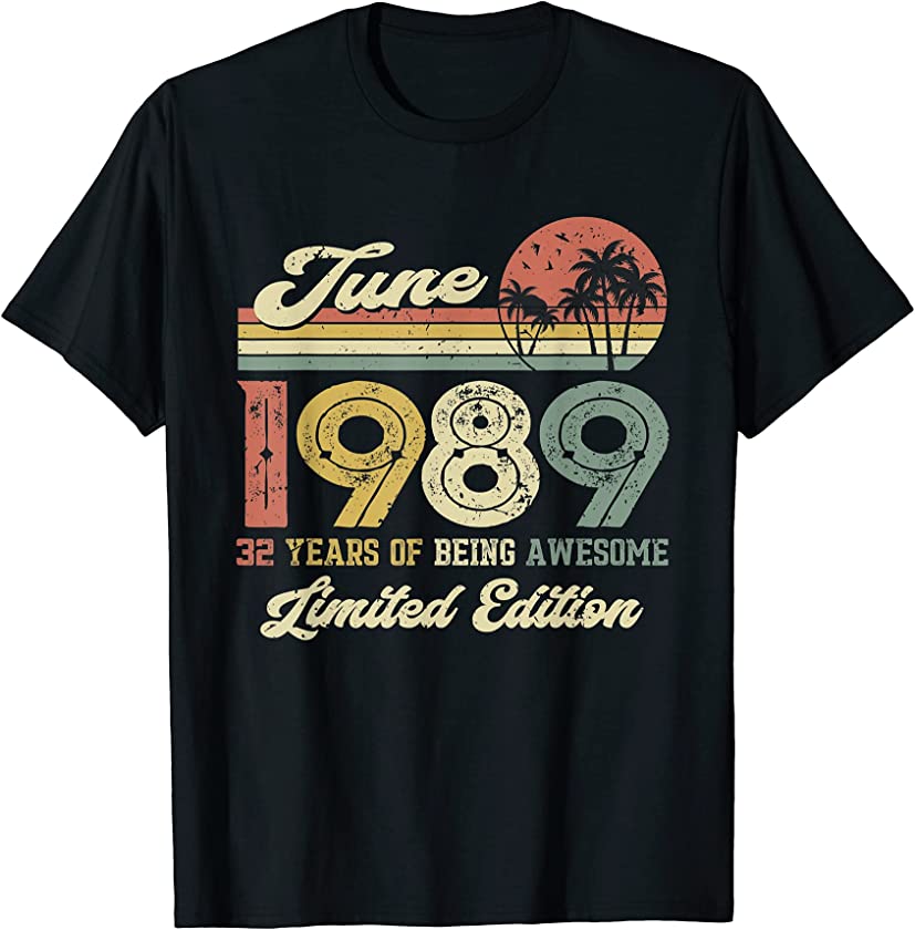 Vintage June 1989 Distressed 32 Year Old 32nd Birthday T-Shirt