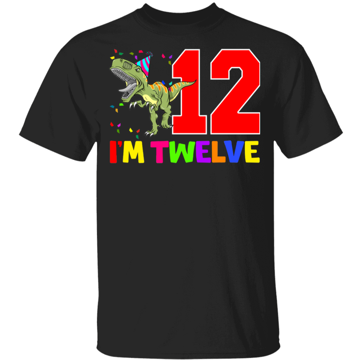 Birthday T-Rex Shirt I’M Twelve Funny 12Th Birthday 12 Year Old Kids T-Rex Lover Gifts Youth T-Shirt