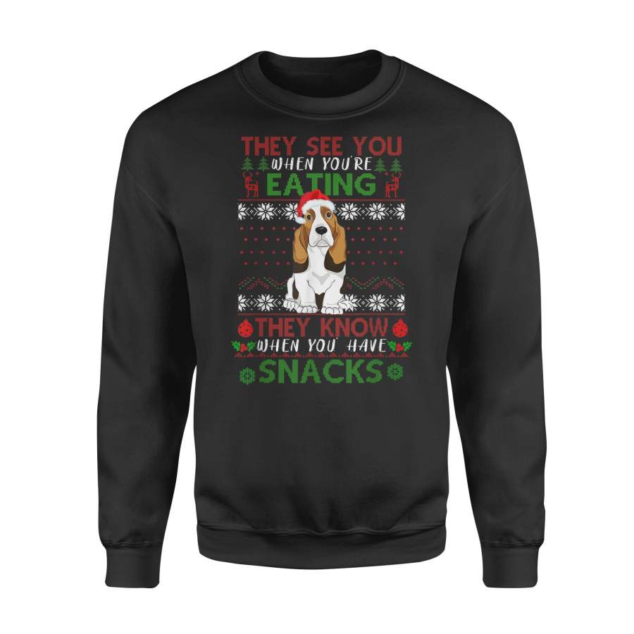 They See You When You’re Eating basset hound Ugly Christmas T-Shirt – Standard Fleece Sweatshirt