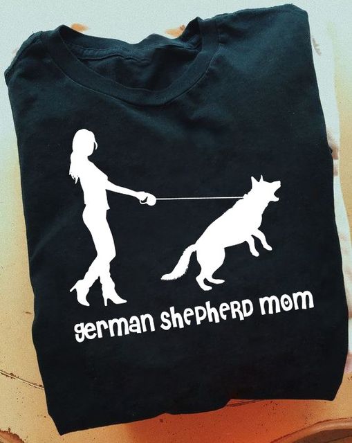 German Shepherd Mom Dog Lovers Gift Standard/Premium T-Shirt Hoodie