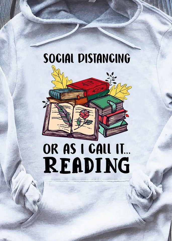 Social Distancing Or As I Call It Reading Book Lovers Gift Standard Hoodie