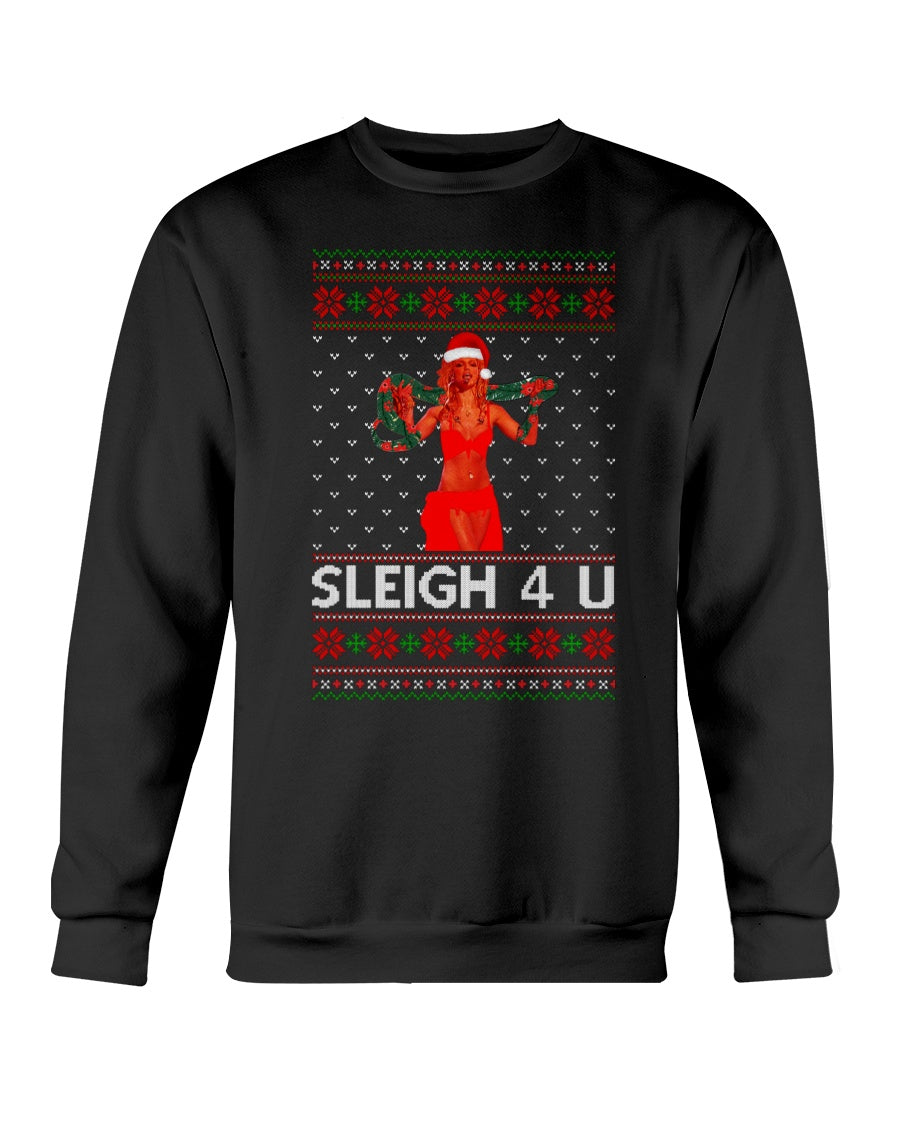 Christmas Sweater – Sleigh 4 U – Britney Holiday Sweatshirt & Hoodie T-Shirt