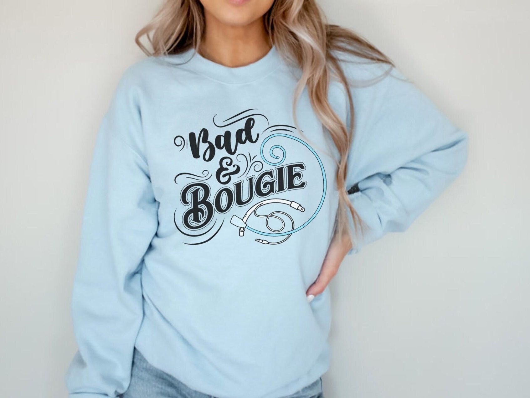 Bad & Bougie Sweatshirt, Funny CRNA shirt, Funny nurse anesthetist sweater, Funny Anesthesiologist Gift, Funny Nurse Anesthetist CRNA Gift