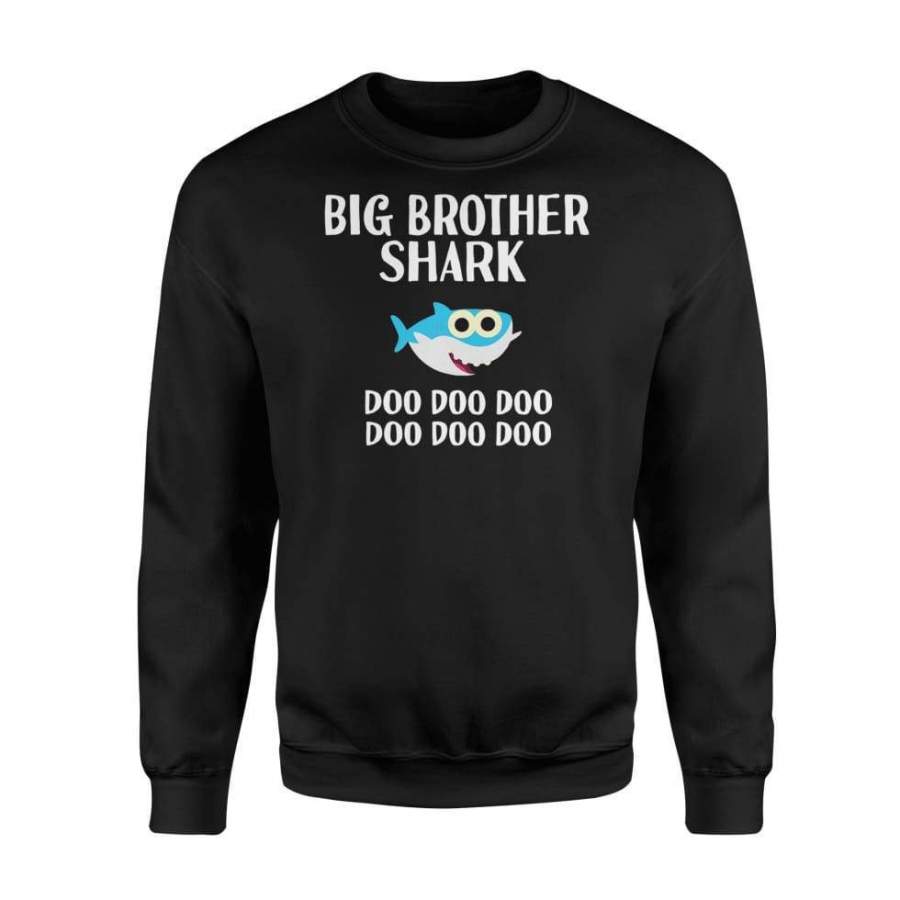 Brother Shark Doo Doo Shirt Halloween Christmas Boys Men – Standard Fleece Sweatshirt