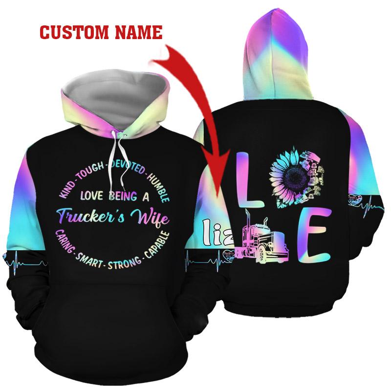 Trucker’s Wife Love Being A Trucker’s Wife 02 Custom Hoodie 3D TTM