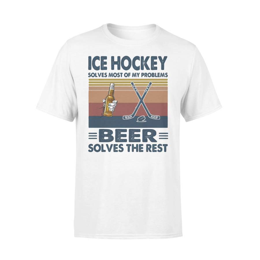 Ice Hockey Solves Most Of My Problems Beer Solves The Rest Vintage Retro T-shirt