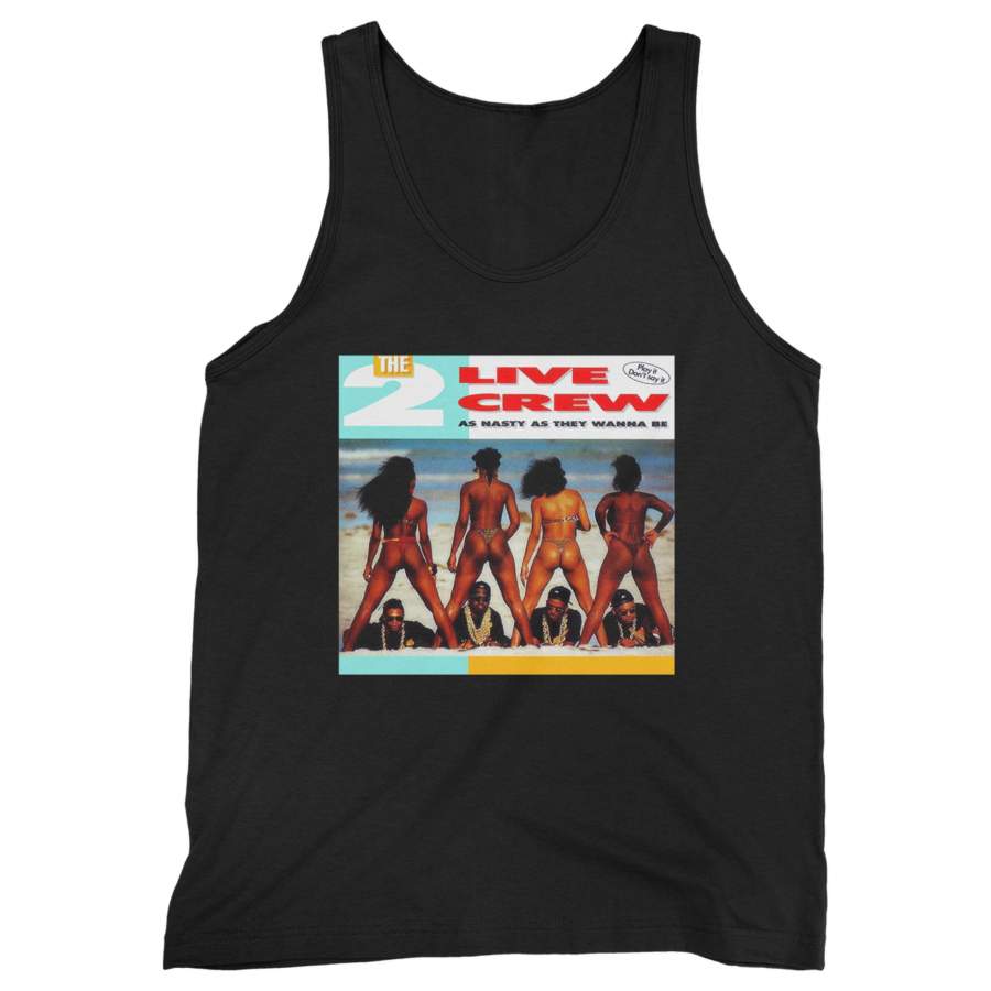 2 Live Crew As Nasty As They Wanna Be Man’s Tank Top