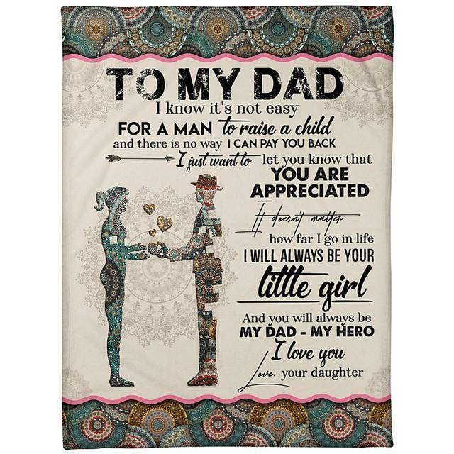 To My Dad I Know It’S Not Easy Blanket  –  Gift For Dad Home Decor Gift For Family – Sherpa Blanket Fleece Blanket