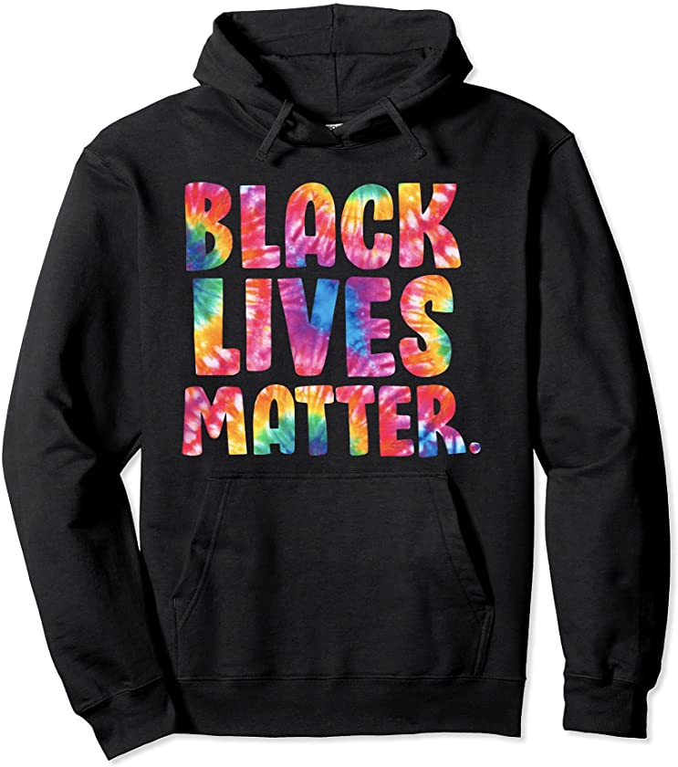 Black Lives Matter Tie Dye Cool Retro Design for BLM Pullover Hoodie